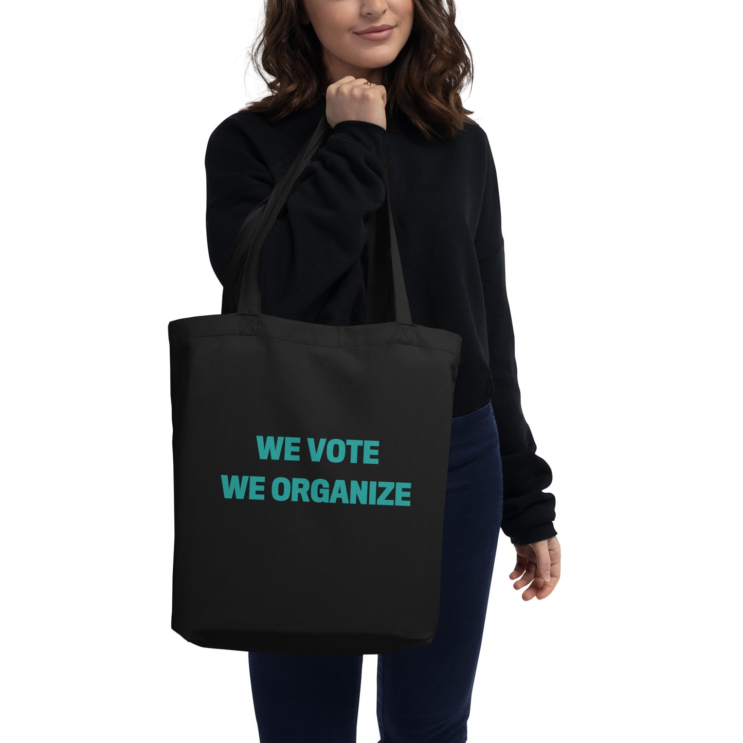 We Vote, We Organize Tote bag!