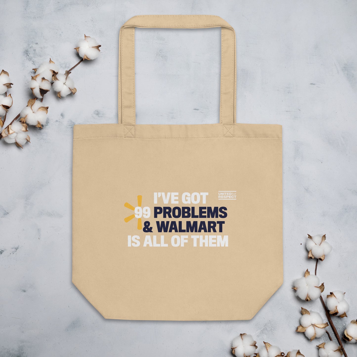 "I've got 99 problems and Walmart is all of them" totally terrific tote bag