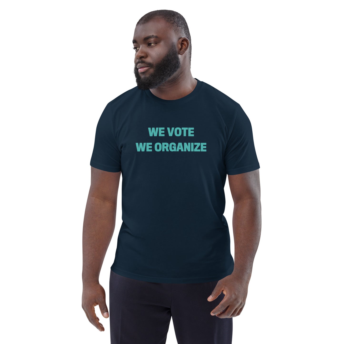 We Vote, We Organize Tee