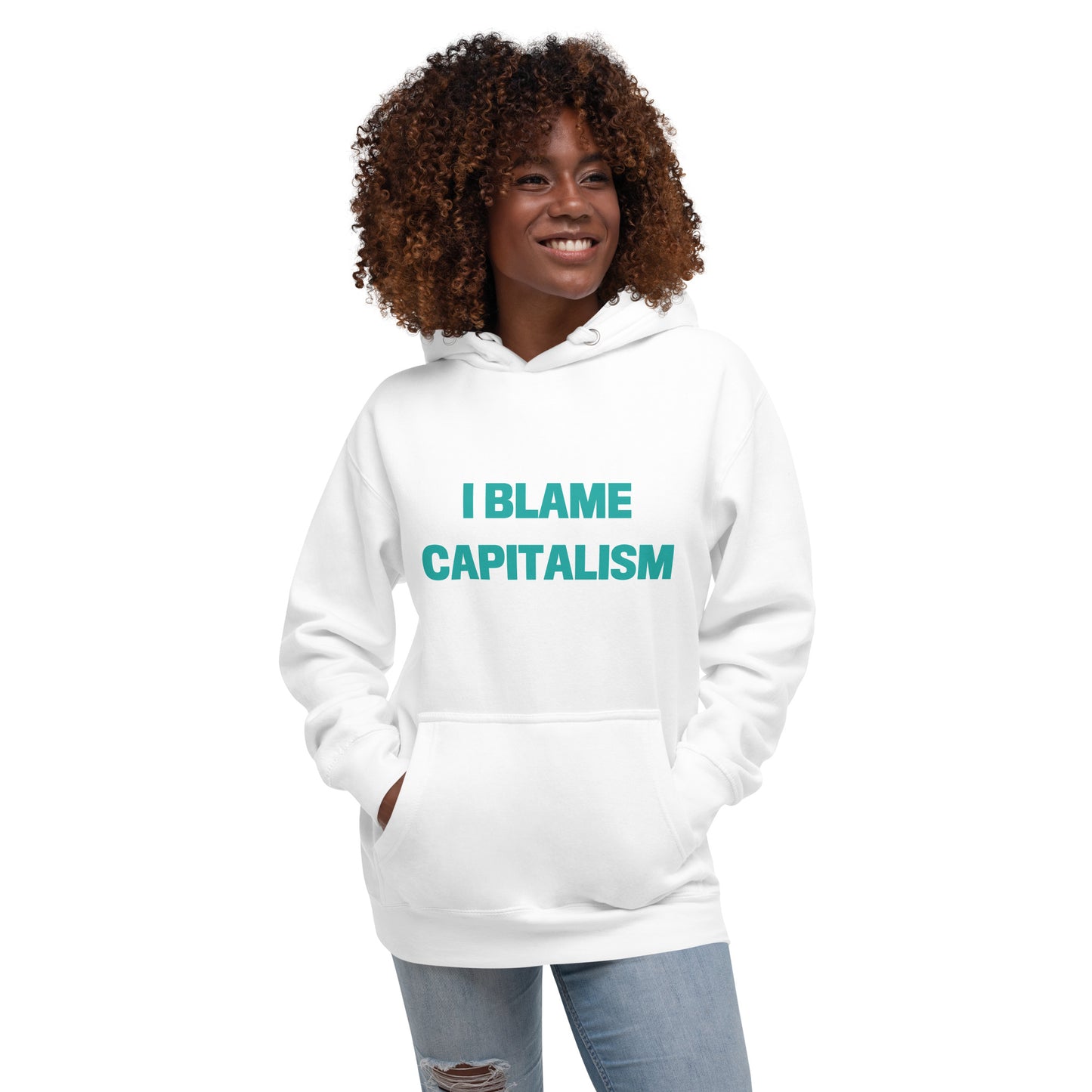I BLAME CAPITALISM Hoodie