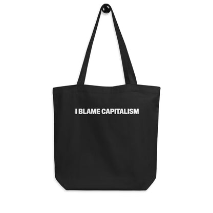 "I blame capitalism" tote-ally terrific bag