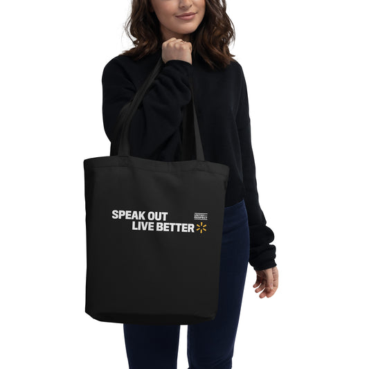 "Speak out, live better" spunky tote bag