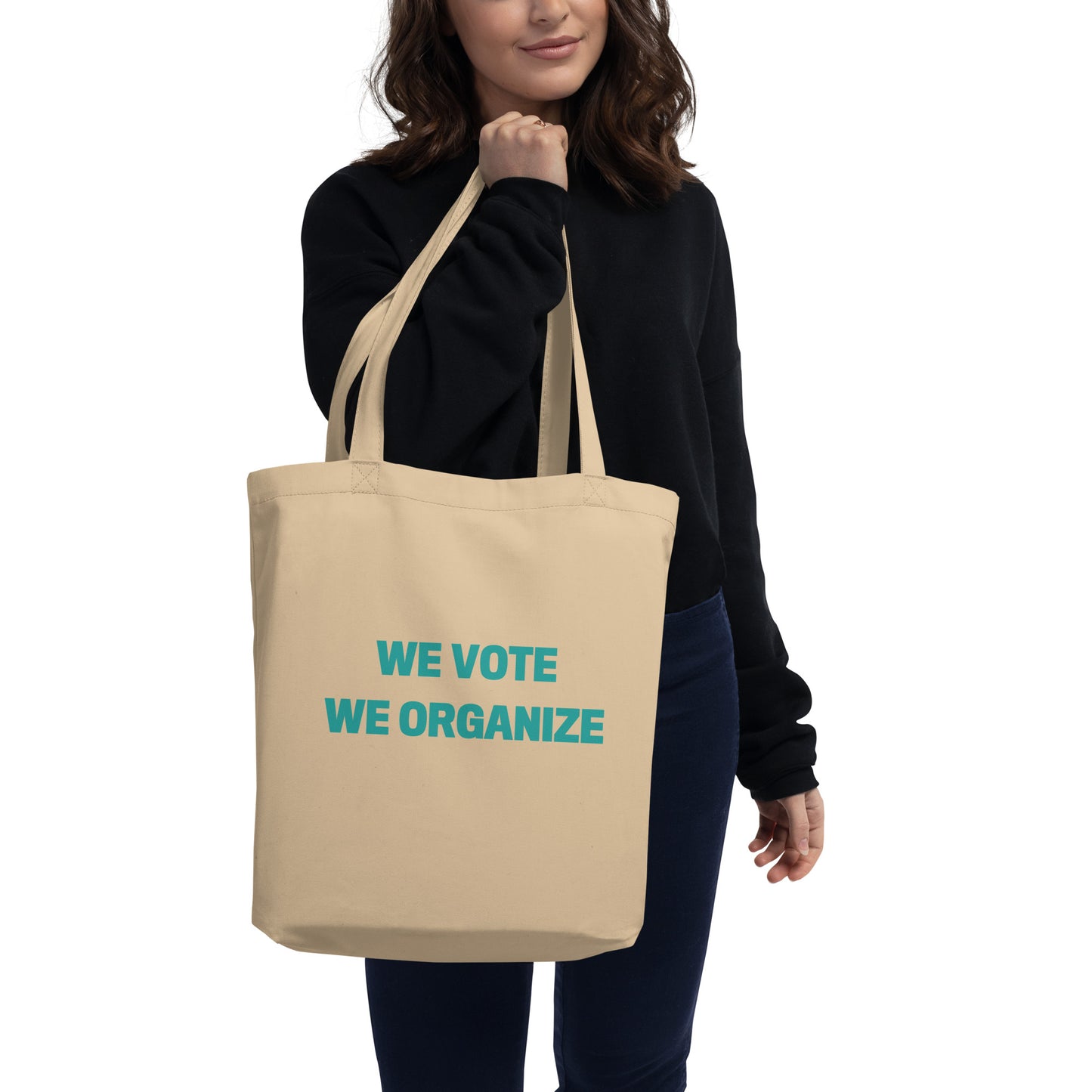 We Vote, We Organize Tote bag!